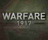warfare 1917 warfare 1917